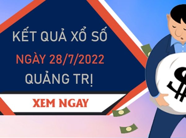 Nhận định XSQT 28/7/2022 chốt cầu loto Quảng Trị