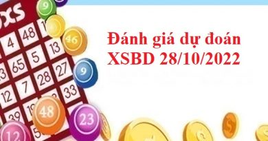 Đánh giá dự đoán XSBD 28/10/2022