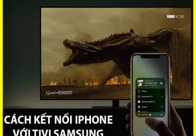 Hướng dẫn chi tiết cách kết nối điện thoại IPhone với Tivi Samsung