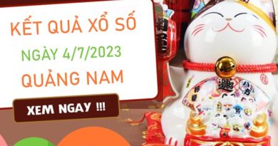Phân tích XSQNM 4/7/2023 dự đoán soi cầu Quảng Nam