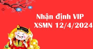 Nhận định VIP KQXSMN 12/4/2024