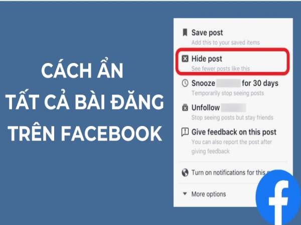 Cách ẩn bài viết trên Facebook cho từng đối tượng