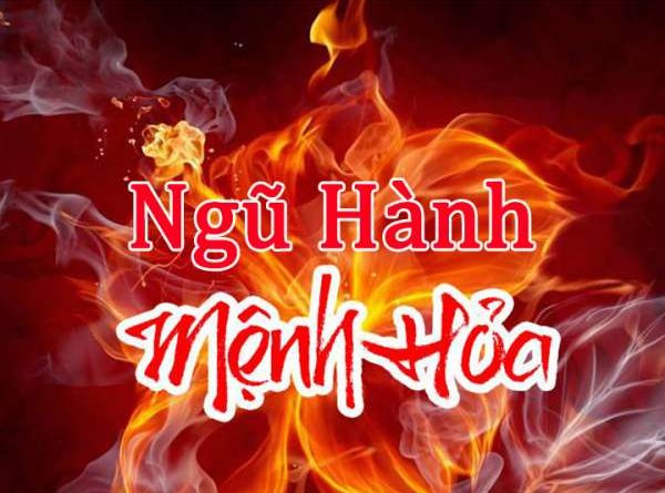 Mệnh Hỏa nào mạnh nhất?