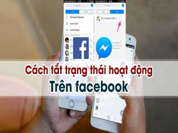 Xem hướng dẫn cách tắt trạng thái hoạt động trên Facebook