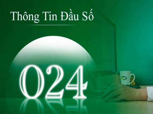 Đầu số 024 trong phong thủy có ý nghĩa gì