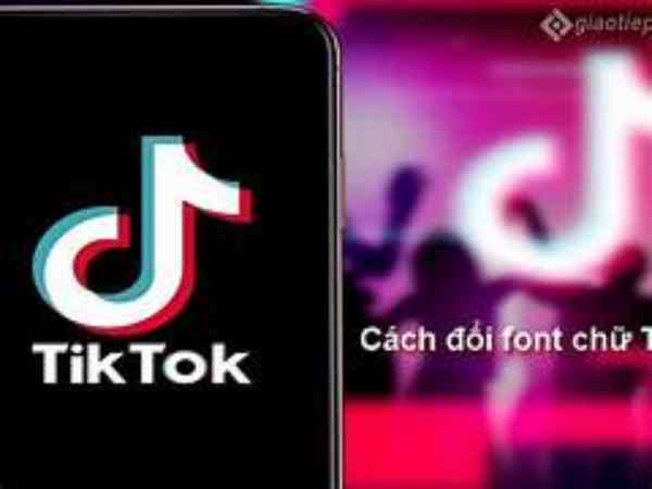 Vì sao bạn nên đổi font chữ trên TikTok?